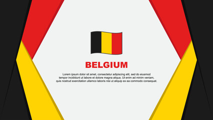 Fototapeta premium Belgium Flag Abstract Background Design Template. Belgium Independence Day Banner Cartoon Vector Illustration. Belgium Background