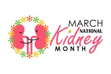 National Kidney month observed annually in March to raise awareness about kidney disease. Vector illustration
