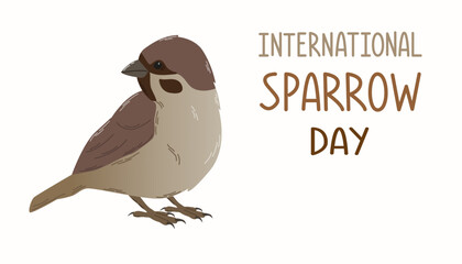 Obraz premium International sparrow day. Sparrow on isolated white background with lettering in flat style. For banner, card, poster.