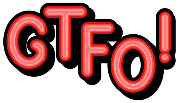GTFO - retro lettering with shadows on a white background. Vector bright illustration in vintage pop art style.