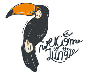 Trendy flat illustration with black toucan for any design. Lettering welcome to the jungle. Vector illustration. © Khay_Juliya