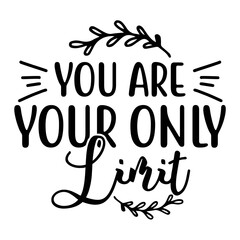 You Are Your Only Limit