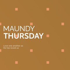 Composition of maundy thursday text and copy space over squares on brown background