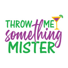 Throw Me Something Mister