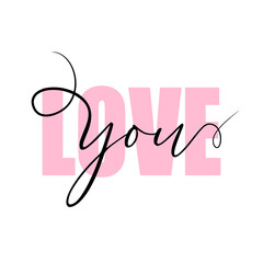 love you Lettering for Valentine's day. typographic illustration. Isolated on white background.