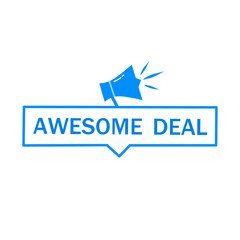 Awesome Deal labels. stamp with megaphone icon. Vector illustration.