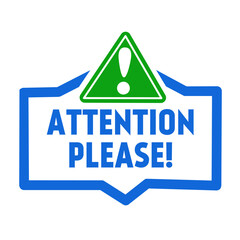 Obraz premium Attention Please Badge Vector With Exclamation Mark Icon design. Attention sign icon. Warning sign alert. Important announcement label. vector illustration 