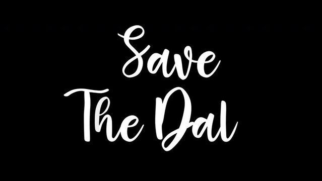 Save The Date handwriting text animation with the black background. Add a personal touch to presentations, videos, and social media with hand-drawn, precision animations.