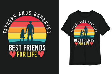 Father's day shirt design, happy father's day t shirt, father daughter, design vector t shirt, vintage t-shirts design .
