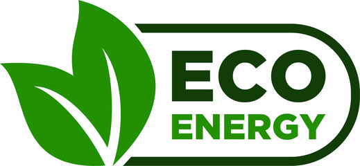 Eco energy label design, isolated vector icon for eco energy products packaging