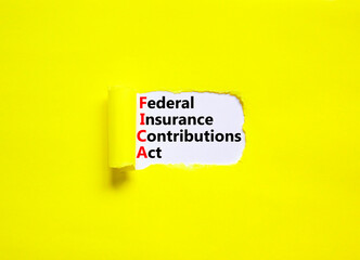 FICA symbol. Concept words FICA federal insurance contributions act on white paper on beautiful yellow background. Business FICA federal insurance contributions act concept. Copy space.