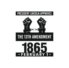 1865, February 1. President Lincoln Approves The Thirteenth Amendment. Vector Illustration. - obrazy, fototapety, plakaty
