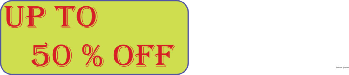 UP TO 50% off isolated on unique background. UP TO Off 50 percent. Sales concept.