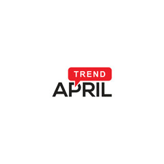 April trend label. Vector icon illustration