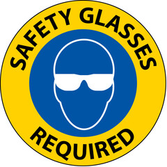 Floor Sign, Safety Glasses Required