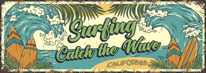 Surfing summer sign. Catch the surf wave poster. Surf time for surfer in chill bar