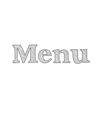 Menu isolated on white background. Lettering. Menu graphic design 
