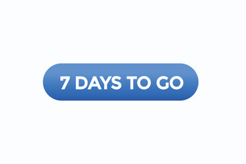 7 days to go warranty button vectors.sign label speech bubble 7 days to go
