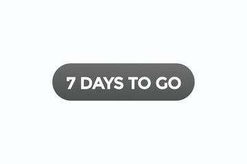 7 days to go warranty button vectors.sign label speech bubble 7 days to go
