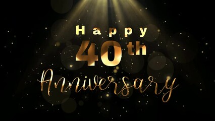 Happy 40th Anniversary animation text in gold color on particles glitter background. Suitables for anniversary greeting card. 4k video. - Powered by Adobe