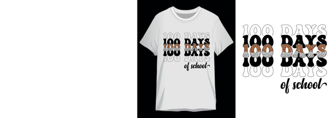 Funny 100th Days Of T Shirts