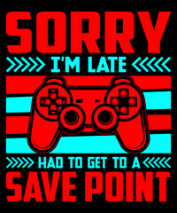 SORRY I'M LATE HAD TO GET TO A SAVE POINT...T-SHIRT DESIGN TEMPLATE