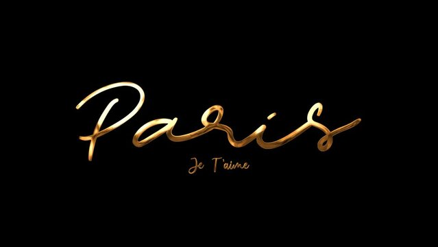 Paris je taime Lettering Animation. hand lettered golden in black background, bright digital signboard for Glamour industry.