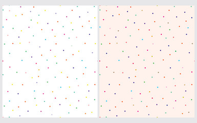 Simple Colorful Dotted Seamless Vector Patterns. Tiny Polka Dots Isolated on a White and Biege Background. Cute Abstract Repeatable Print with Multicolor Confetti ideal for Fabric, Wrapping Paper.
