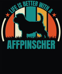 Life Is Better With Affenpinscher Dog Lovers