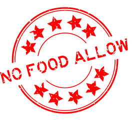 Grunge red no food allow word with star icon round rubber seal stamp on white background