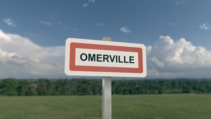 Panneau de la ville d'Omerville. Entrée de la municipalité Omerville 95420 Val-d'Oise, France.