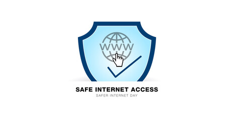 Internet day creative concept. International Safer internet day. Safe internet access text and web icon with shield background.