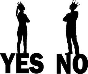 Silhouette of a selfish couple with crowns on their head can not agree, standing on the word yes and no. Vector silhouette