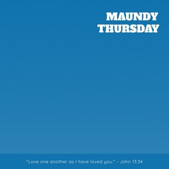 Composition of maundy thursday text and copy space on blue background