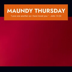 Composition of maundy thursday text and copy space on red background