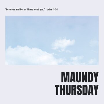 Composition of maundy thursday text and copy space on clouds on blue background