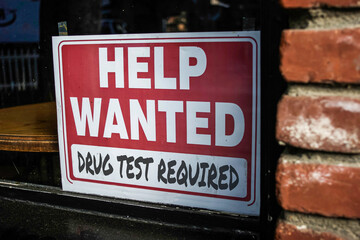 Help wanted sign drug testing required
