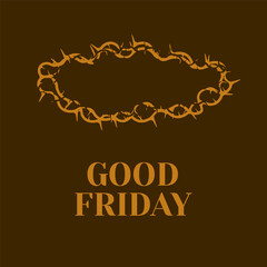 Crown of thorns good Friday card background. Christian holy day concept design. Vector art illustration.