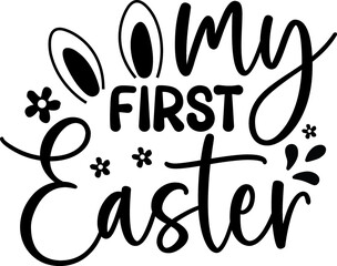 my first easter quotes commercial use digital download png file on white background