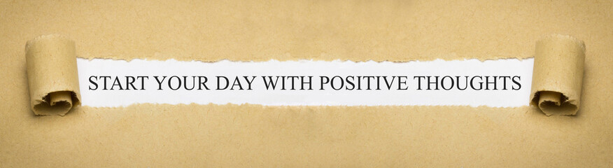 Start your day with positive thoughts