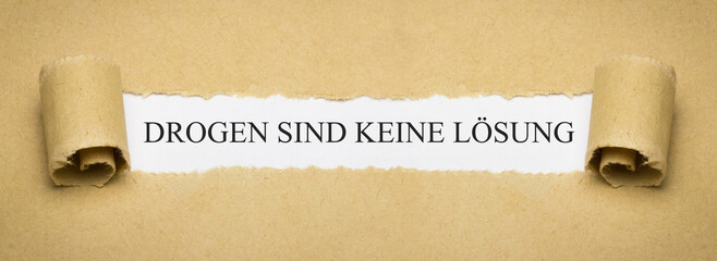 Drogen sind keine Lösung
