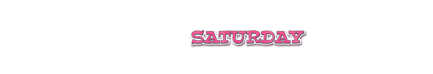 SATURDAY Sticker typography banner with transparent background