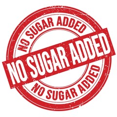 NO SUGAR ADDED text written on red round stamp sign