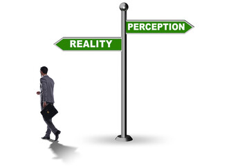 Concept of choosing perception or reality