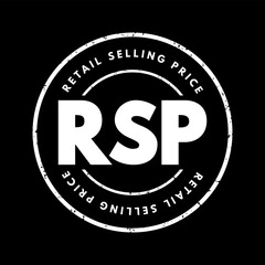 RSP Retail Selling Price - the final price that a good is sold to customers for, acronym text concept stamp