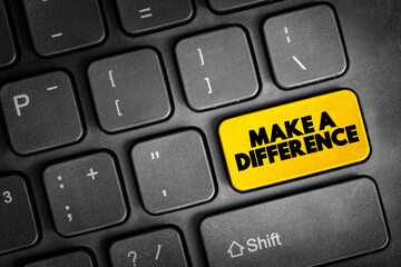 Make A Difference text button on keyboard, concept background