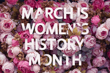 March is Women's History Month festive card. Beautiful pink background and text on floral texture with shadows, mixed media. - obrazy, fototapety, plakaty