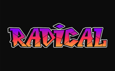 Radical word trippy psychedelic graffiti style letters.Vector hand drawn doodle cartoon logo Radical illustration. Funny cool trippy letters, fashion, graffiti style print for t-shirt, poster concept