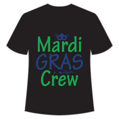 Mardi Gras shirt print template, Typography design for Carnival celebration, Christian feasts, Epiphany, culminating  Ash Wednesday, Shrove Tuesday.