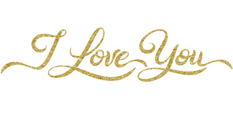 I Love You beautiful lettering png illustration with sparkling gold grain pattern, suitable for celebration, greeting, brochure, promo, card, post, etc